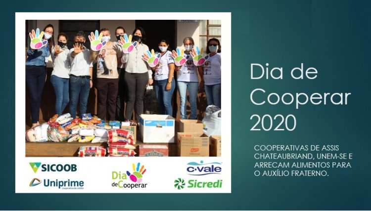 Cooperativas de Assis se unem e arrecadam produtos para o Auxílio Fraterno