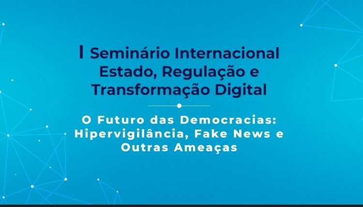 Inscrições para Seminário Internacional Estado, Regulação e Transformação Digital da Univel já estão abertas