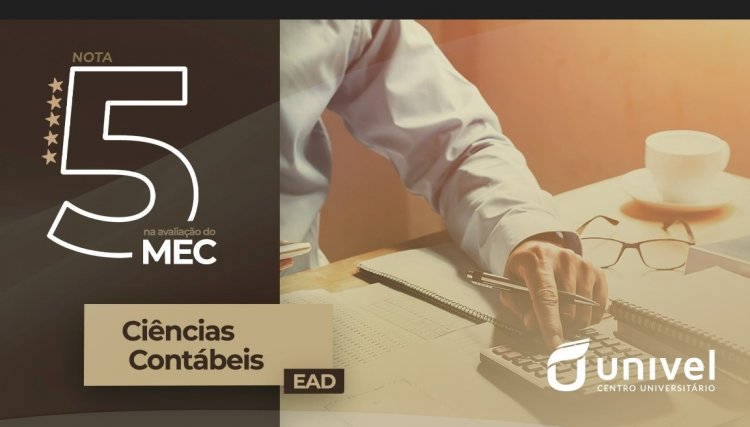 Curso de Ciências Contábeis EaD da Univel é reconhecido com nota máxima pelo MEC