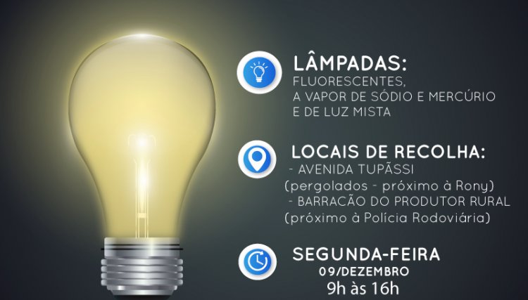 Coleta de lâmpadas acontece segunda-feira em Assis