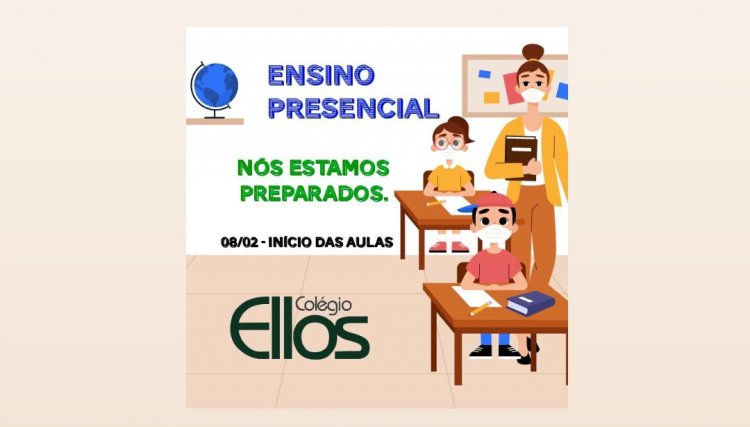 Colégio Ellos inicia o ano letivo de 2021 com aulas presenciais