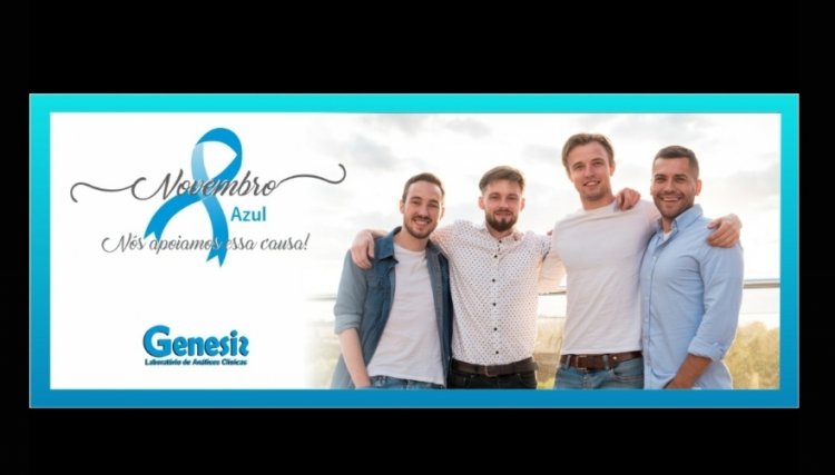 Laboratório Genesis: Novembro Azul nós apoiamos essa causa